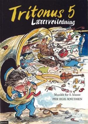 "Tritonus 5 - lærerveiledning : musikk for 5. klasse" av Knudsen, Per Egil
