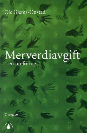 "Merverdiavgift - en innføring" av Ole Gjems-Onstad
