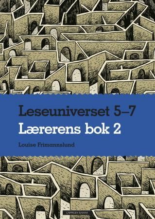 Leseuniverset 5-7 - lærerens bok 2