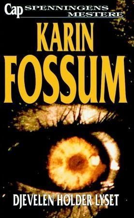 "Djevelen holder lyset kriminalroman" av Karin Fossum