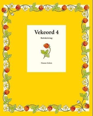 Vekeord 4 - rettskriving