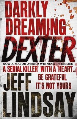 "Darkly dreaming Dexter" av Jeff Lindsay