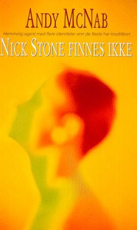 "Nick Stone finnes ikke" av Andy McNab