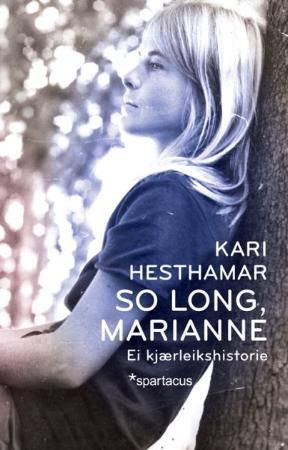 "So long, Marianne ei kjærleikshistorie" av Kari Hesthamar