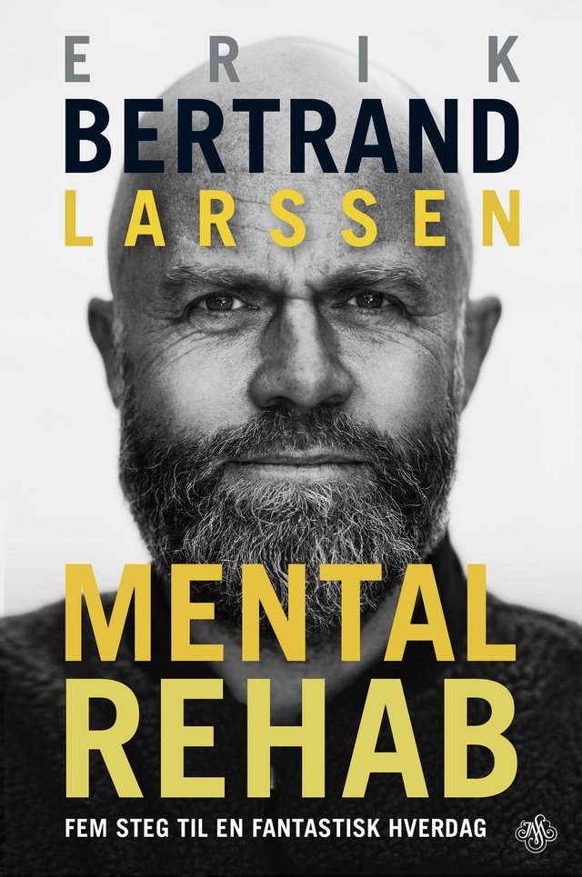 "Mental rehab" av Erik Bertrand Larssen