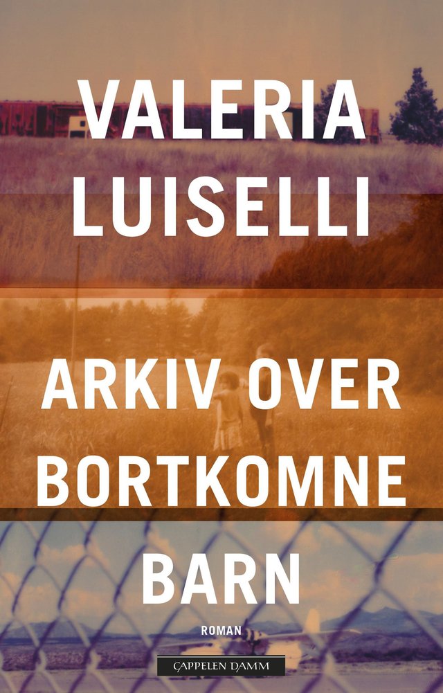 "Arkiv over bortkomne barn" av Valeria Luiselli