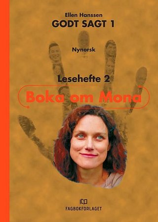 Godt sagt 1 - boka om Mona : lesehefte 2