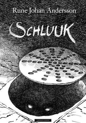 "Schluuk" av Rune J. Andersson