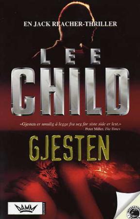 "Gjesten - en Jack Reacher-thriller" av Lee Child