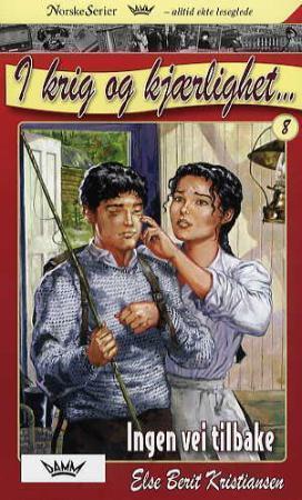 "Ingen vei tilbake" av Else Berit Kristiansen