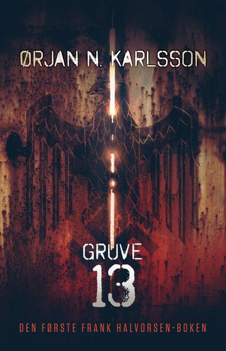 "Gruve 13" av Ørjan N. Karlsson