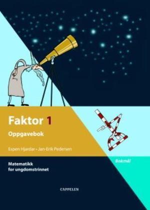 "Faktor 1 - oppgavebok : matematikk for ungdomstrinnet" av Espen Hjardar