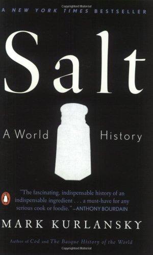 Salt - A World History