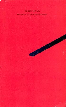 "Mannen uten egenskaper - Bind 1" av Robert Musil