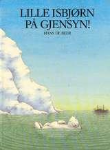 Lille isbjørn på gjensyn!