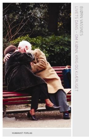 Livets dans - om kjønn, krig og kjærlighet