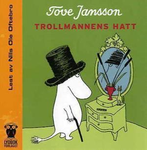 "Trollmannens hatt" av Tove Jansson
