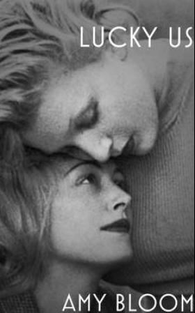 "Lucky us" av Amy Bloom