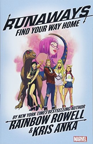 "Runaways by Rainbow Rowell Vol. 1 - Find Your Way Home" av Rainbow Rowell