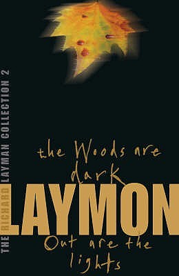 "The Woods Are Dark/Out Are the Light" av Richard Laymon