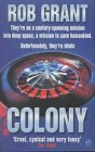 "Colony" av Rob Grant