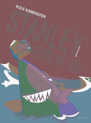 Stanley - hekta på hai!