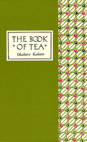 "The Book of Tea" av Kakuzo Okakura