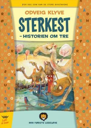 "Sterkest - historien om Tre" av Odveig Klyve