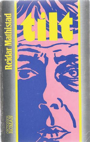 "Tilt" av Reidar Mathistad