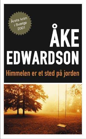 "Himmelen er et sted på jorden" av Åke Edwardson