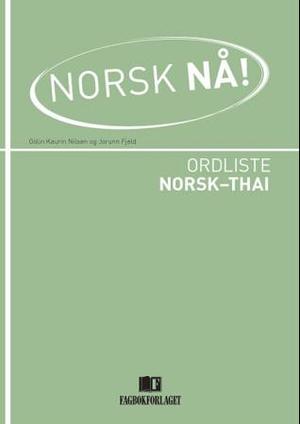 "Norsk nå! - ordliste norsk-thai" av Gölin Kaurin Nilsen