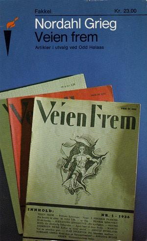 Veien frem - Artikler i utvalg ved Odd Hølaas