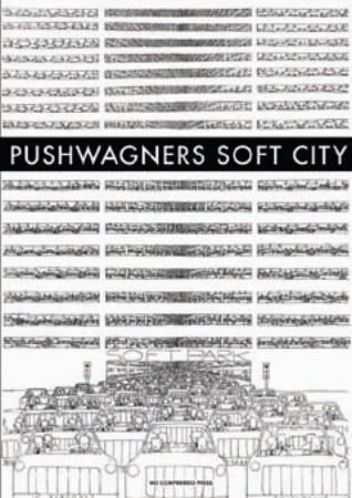 "Pushwagners Soft City" av Pushwagner