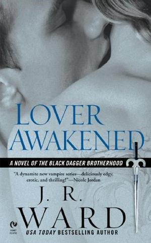 "Lover Awakened (Black Dagger Brotherhood, Book 3)" av J.R. Ward