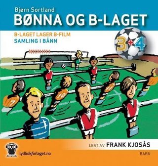 B-laget lager b-film ; Samling i bånn