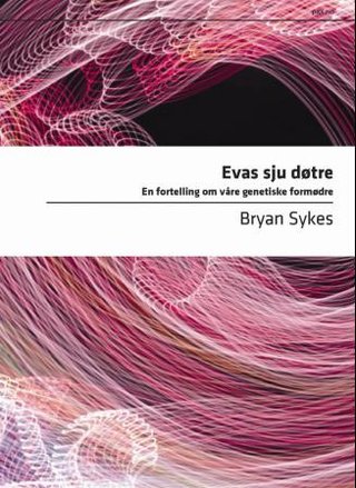 "Evas sju døtre" av Bryan Sykes