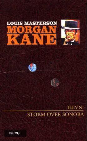 "Hevn! ; Storm over Sonora" av Louis Masterson