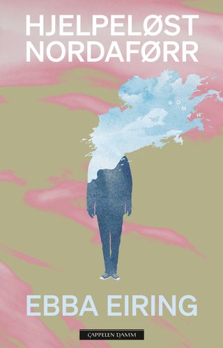 Hjelpeløst nordaførr - roman