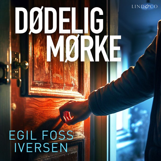 "Dødelig mørke" av Egil Foss Iversen