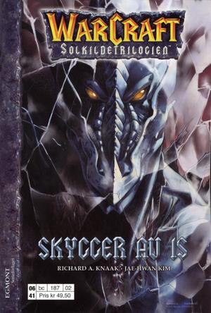 "Warcraft: Solkildetrilogien, bok 2 Skygger av is" av Richard A. Knaak