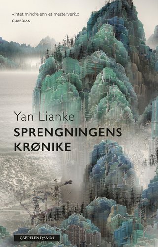 "Sprengningens krønike" av Lianke Yan