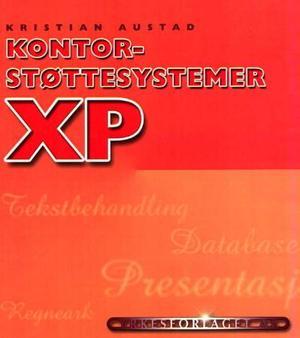 "Kontorstøttesystemer XP" av Kristian Austad