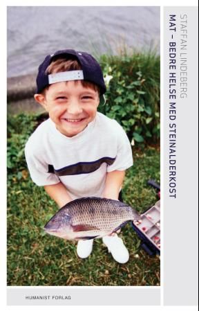 Bedre helse med steinalderkost