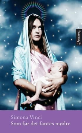 Som før det fantes mødre