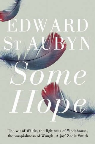 "Some Hope (Melrose Novels 3)" av Edward St Aubyn