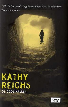 "De døde kaller" av Kathy Reichs