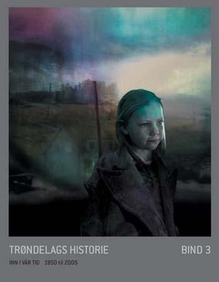 Trøndelags historie. Bd.3 - grenda blir global : 1850 til 2005