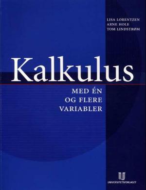"Kalkulus - med én og flere variable" av Lisa Lorentzen