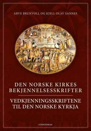 "Den norske kirkes bekjennelsesskrifter" av Den Norske kirke