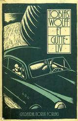 "Et gutteliv" av Tobias Wolff